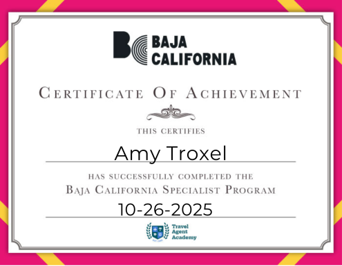 Certificate of achievement awarded to Amy Troxel for completing the Baja California Specialist Program.